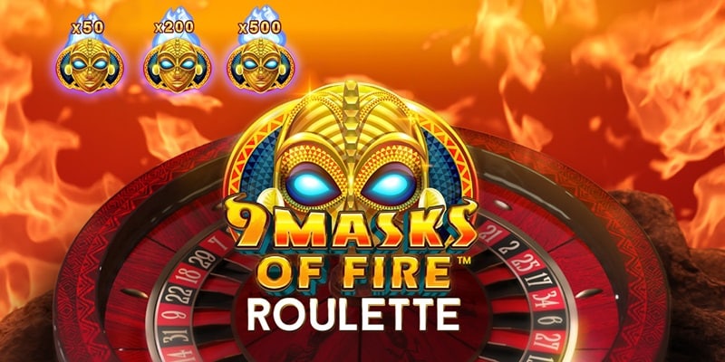 About 9 Masks of Fire Roulette