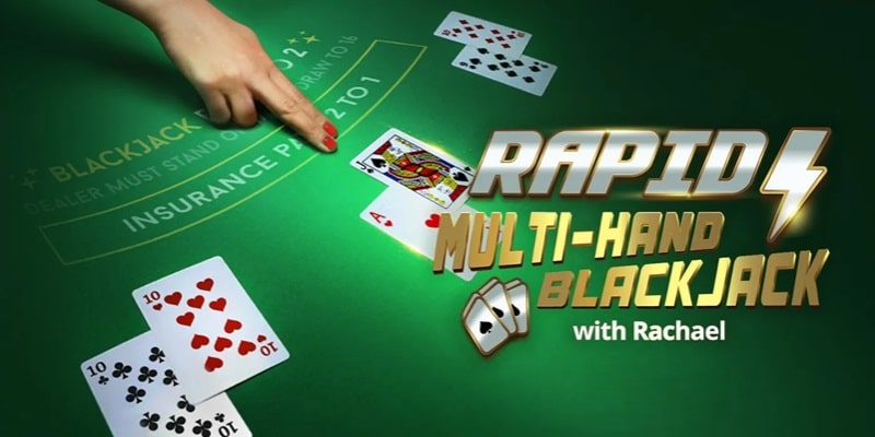 About Rapid Multi-Hand Blackjack